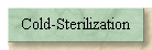 Cold-Sterilization